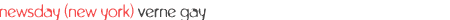 Newsday (New York) � Verne Gay