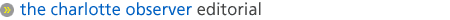 The Charlotte Observer � Editorial